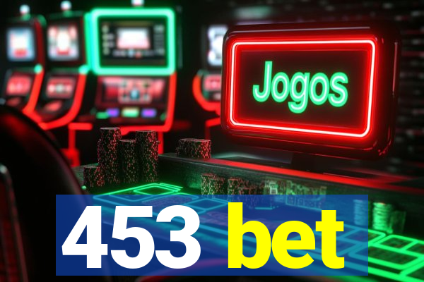 453 bet